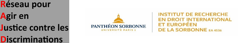 Logo Réseau pour Agir en Justice contre les Discrimination et logo Institut de Recherche En Droit International et Européen de la Sorbonne