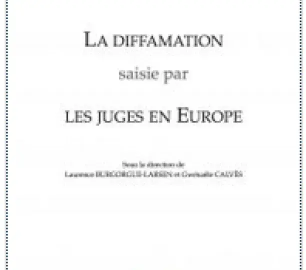 La diffamation saisie par les juges en Europe