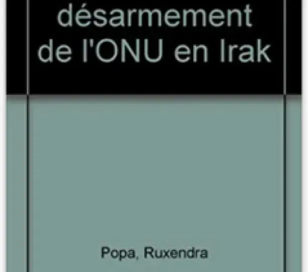 La mission de désarmement de l'ONU en Irak