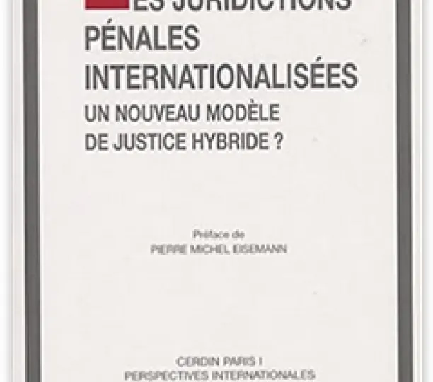 Les juridictions pénales internationalisées