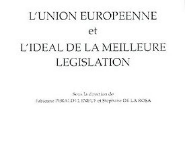L'Union européenne et l'idéal de la meilleure législation