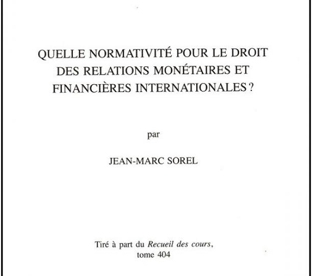 Quelle normativité pour le droit des relations monétaires et financières internationales ?
