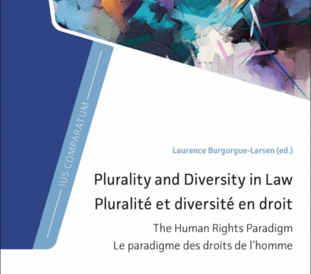 Plurality and Diversity in Law/Pluralité et diversité en droit
