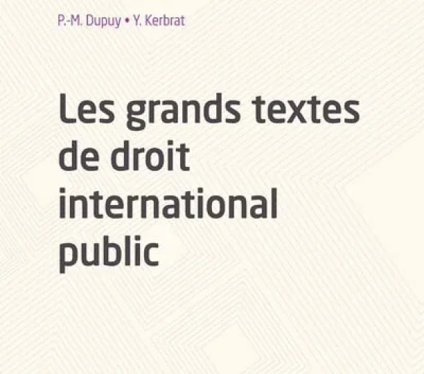 Les grands textes de droit international public